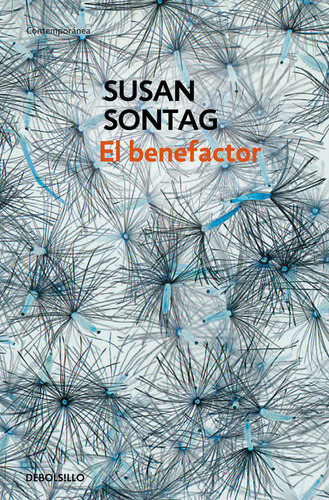 El Benefactor, De Sontag, Susan. Editorial Debolsillo, Tapa Blanda En Español