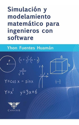 Simulación Y Modelamiento Matemático Para Ingenieros Con...