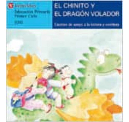 El Chinito Y El Dragón Volador - Letra Imprenta, De Rodriguez Jordana, Maria Del Carmen. Editorial Vicens Vives Ediciones, Tapa Blanda En Español