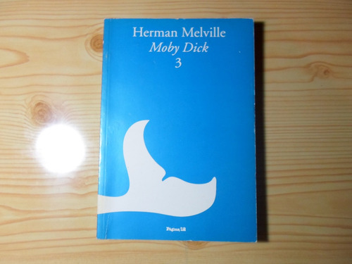 Moby Dick Tomo 3 - Melville