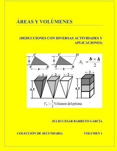 Libro: Area Y Volumenes: Deducciones Con Diversas Actividade