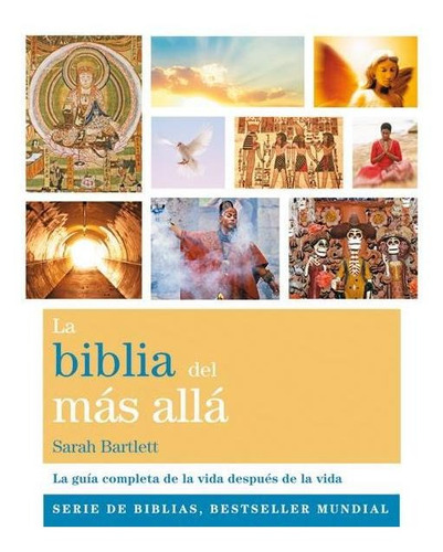 Biblia Del Mas Alla, La - Bartlett, Sarah