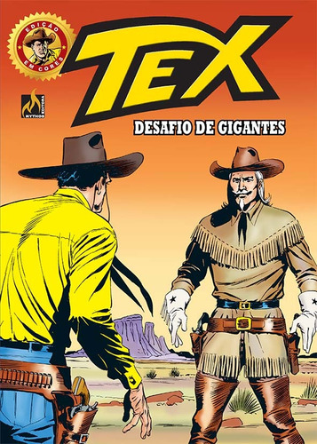 Tex edição em cores Nº 049: Desafio de gigantes, de Bonelli, Gian Luigi. Editora Edições Mythos Eireli, capa mole em português, 2021