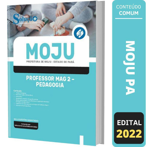 Apostila Concurso Moju Pa - Professor Mag 2 - Pedagogia