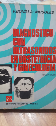 Diagnóstico Con Ultrasonidos Obstetricia Y Ginecología