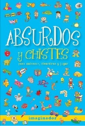 Absurdos Y Chistes Para Colorear - Britannica Books/varios A