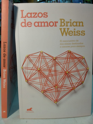 Lazos De Amor   - Brian Weiss  - Sd