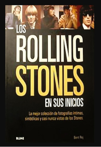 Los Rolling Stones En Sus Inicios, De Rej, Bent. Editorial Blume, Tapa Dura En Español