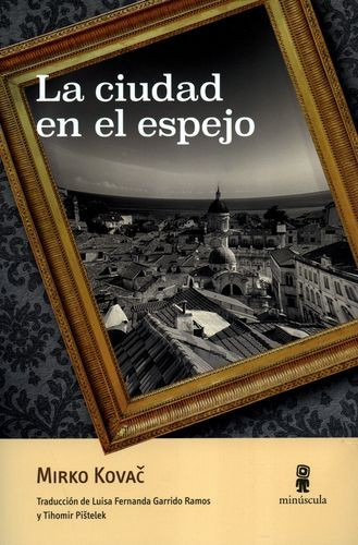 Libro Ciudad En El Espejo, La