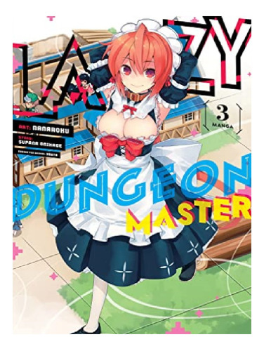 Lazy Dungeon Master (manga) Vol. 3 - Supana Onikage. Eb13