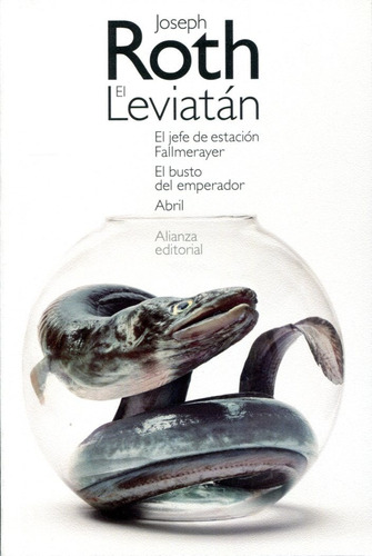 El Leviatan / El Jefe De Estacion De Fallmerayer / El Busto