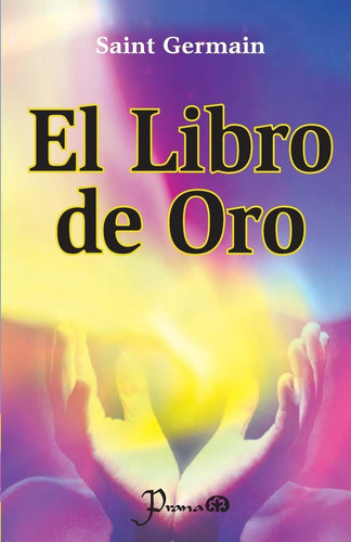 Libro:  El Libro De Oro (spanish Edition)