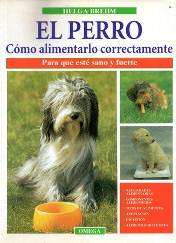 El Perro, Como Alimentarlo Correctamente - Brehm