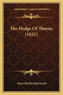 Libro The Hedge Of Thorns (1821) - Sherwood, Mary Martha