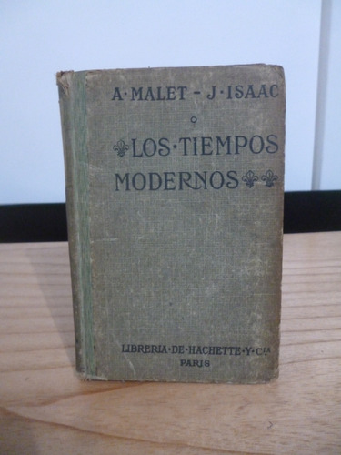 Los Tiempos Modernos - A. Malet / J. Isaac