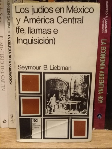 Los Judíos En México Y América Central De Seymour B. Liebman