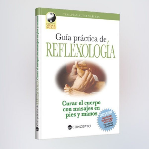Guia Practica De Reflexologia Concepto