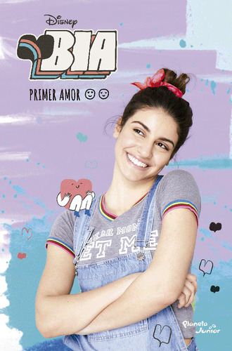 Bia 2. Primer Amor, De Disney. Editorial Grupo Planeta, Tapa Blanda, Edición 2019 En Español