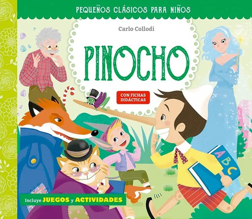 Pinocho (con Fichas Didacticas): Pequeños Clasicos Para Niños, De Carlo Collodi. Editorial Picarona, Tapa Blanda, Edición 1 En Español