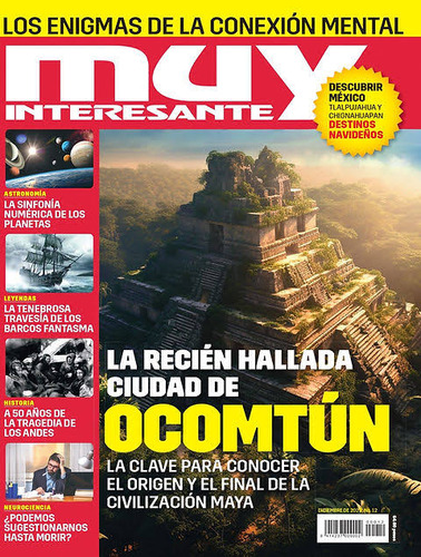 Muy Interesante Dic 2023 Ocomtún Mayas / Revista Científica