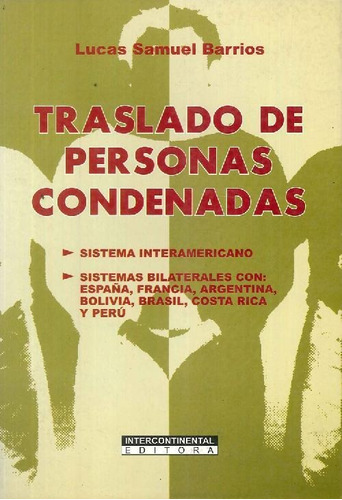 Libro Traslado De Personas Condenadas De Lucas Samuel Barrio