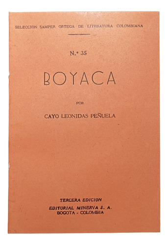 Boyacá - Cayo Leónidas Peñuela - Editorial Minerva - 1950