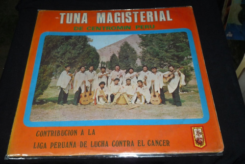 Jch- Tuna Magisterial De Centromin Peru Contra El Cancer Lp