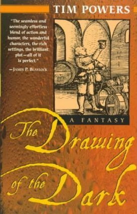 The Drawing Of The Dark - Tim Powers