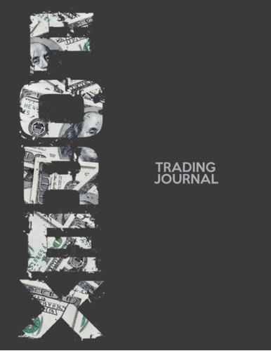 Forex Trading Journal: Record Up To 500 Trades