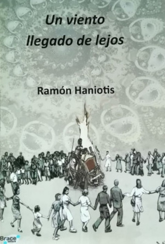 Ramon Haniotis - Un Viento Llegado De Lejos