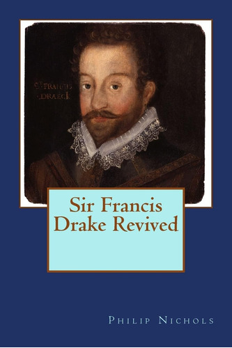 Libro:  Sir Francis Drake Revived