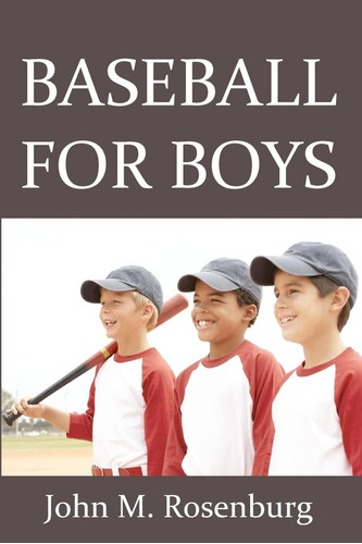 Libro:  Baseball For Boys
