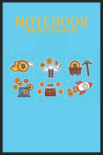 Libro: Cuaderno Para Los Fanáticos De Bitcoin: Cuaderno 120 