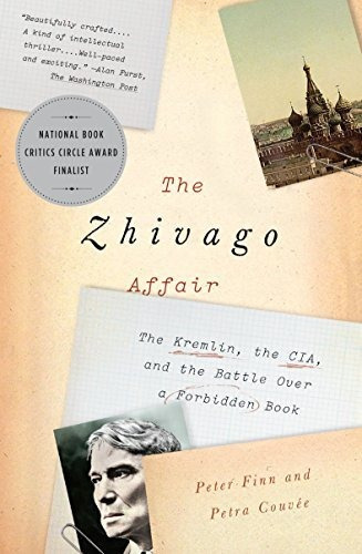 The Zhivago Affair The Kremlin, The Cia, And The Battle Ove, De Finn, Peter. Editorial Vintage, Tapa Blanda En Inglés, 2015