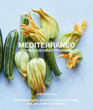 Libro Mediterráneo, Cocina, Cultura Y Tradición