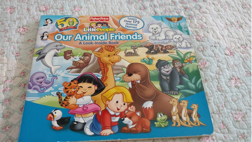 Our Animals Friends. Fisher Price.