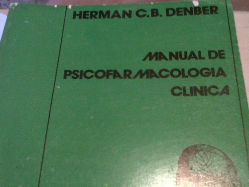 Manual De Psicofarmacologia Clinica - Herman Denber C301