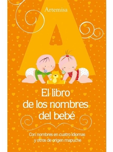 Libro De Los Nombres Del Bebe, El-prado, Ady-grupo Artemisa