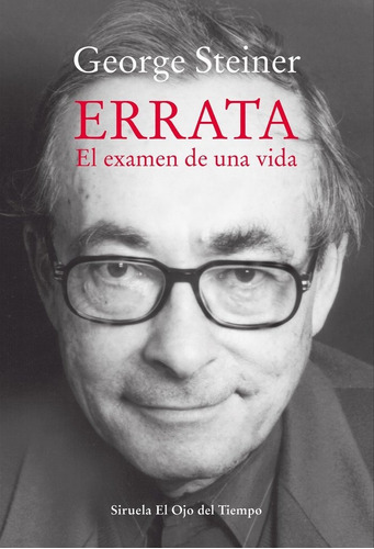 Errata, De Steiner, George. Editorial Siruela, Tapa Blanda En Español