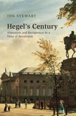 Libro Hegel's Century : Alienation And Recognition In A T...