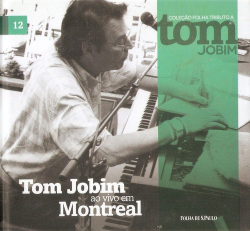 Tom Jobim / Ao Vivo Em Montreal - Cd