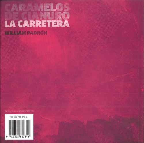 Imagen 2 de 2 de La Carretera / Caramelos De Cianuro