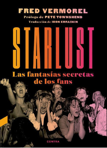 Libro - Starlust . Las Fantasias Secretas De Los Fans - C