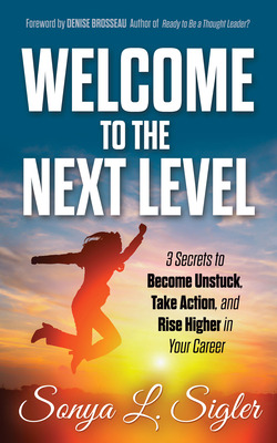 Libro Welcome To The Next Level: 3 Secrets To Become Unst...