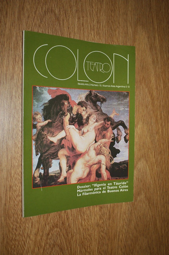 Revista Teatro Colón Nº 15 Iphigenie En Tauride / Gluck 1994