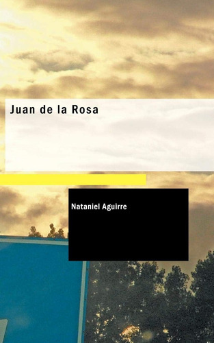 Libro: Juan Rosa (spanish Edition)