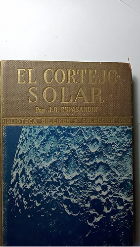 El Cortejo Solar  - J.oter Espasandin 