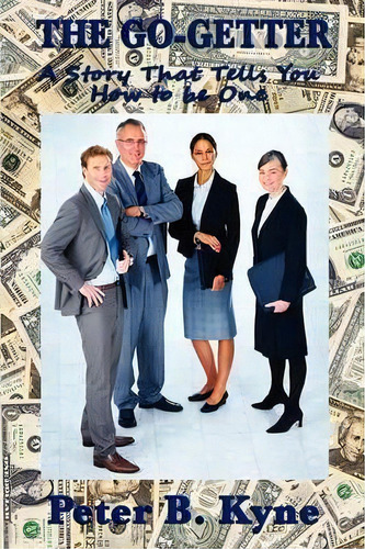 The Go-getter, De Peter B Kyne. Editorial Smk Books, Tapa Blanda En Inglés
