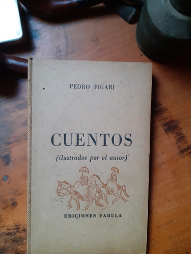 Cuentos Pedro Figari Ilustrados Ediciones Fabula 1951