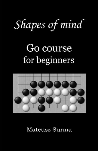 Libro: Shapes Of Mind. Go Course For Beginners.: Learn To Go